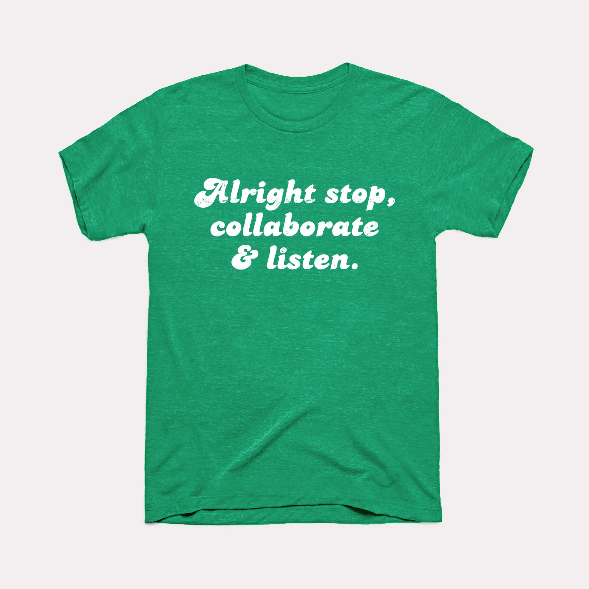 Alright Stop Adult Unisex Tee