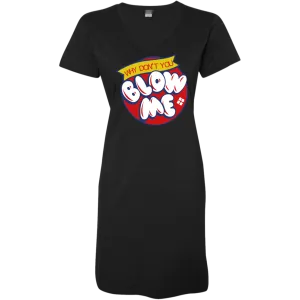 Blow Me - V Neck Tshirt Dress