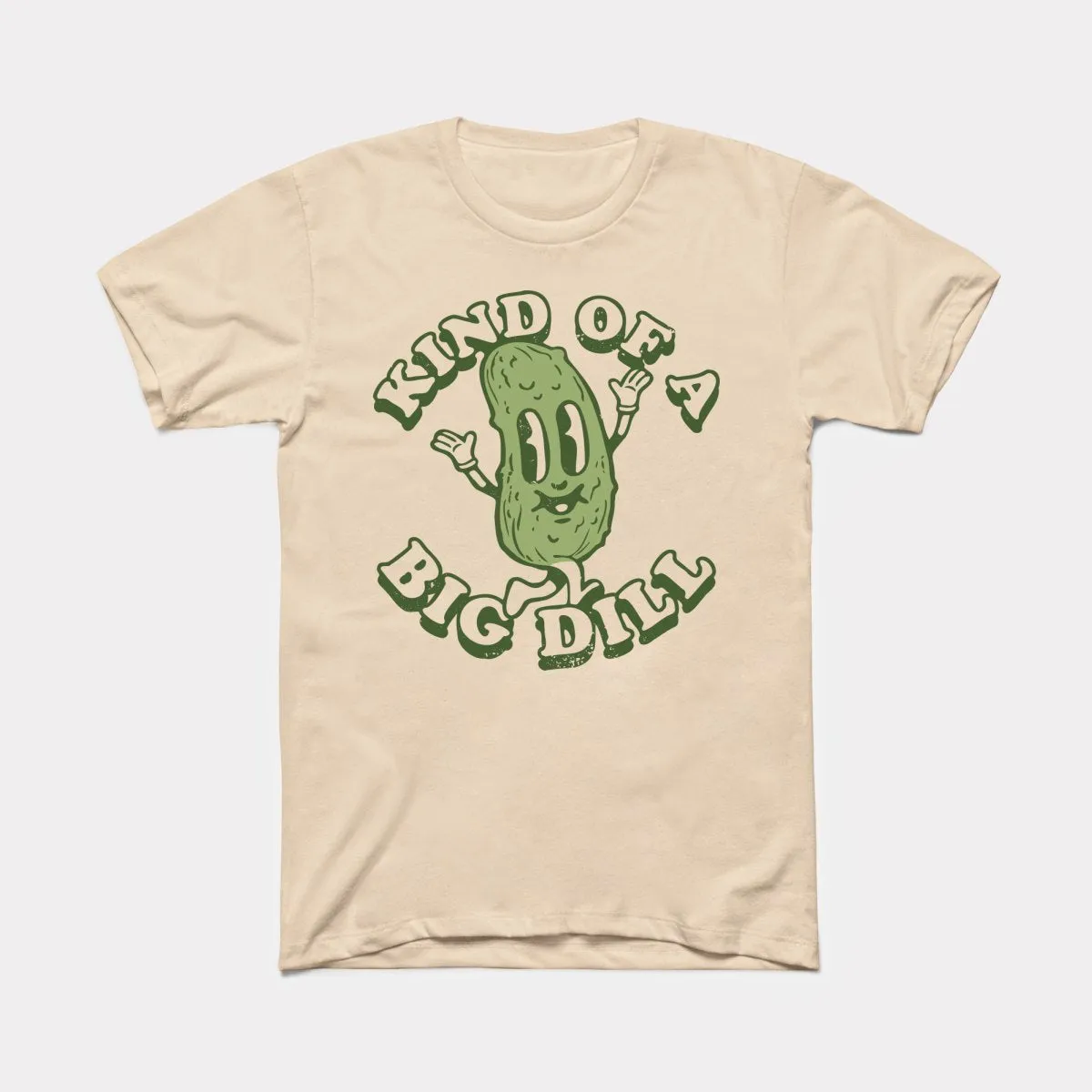 Kind Of A Big Dill Adult Unisex Tee