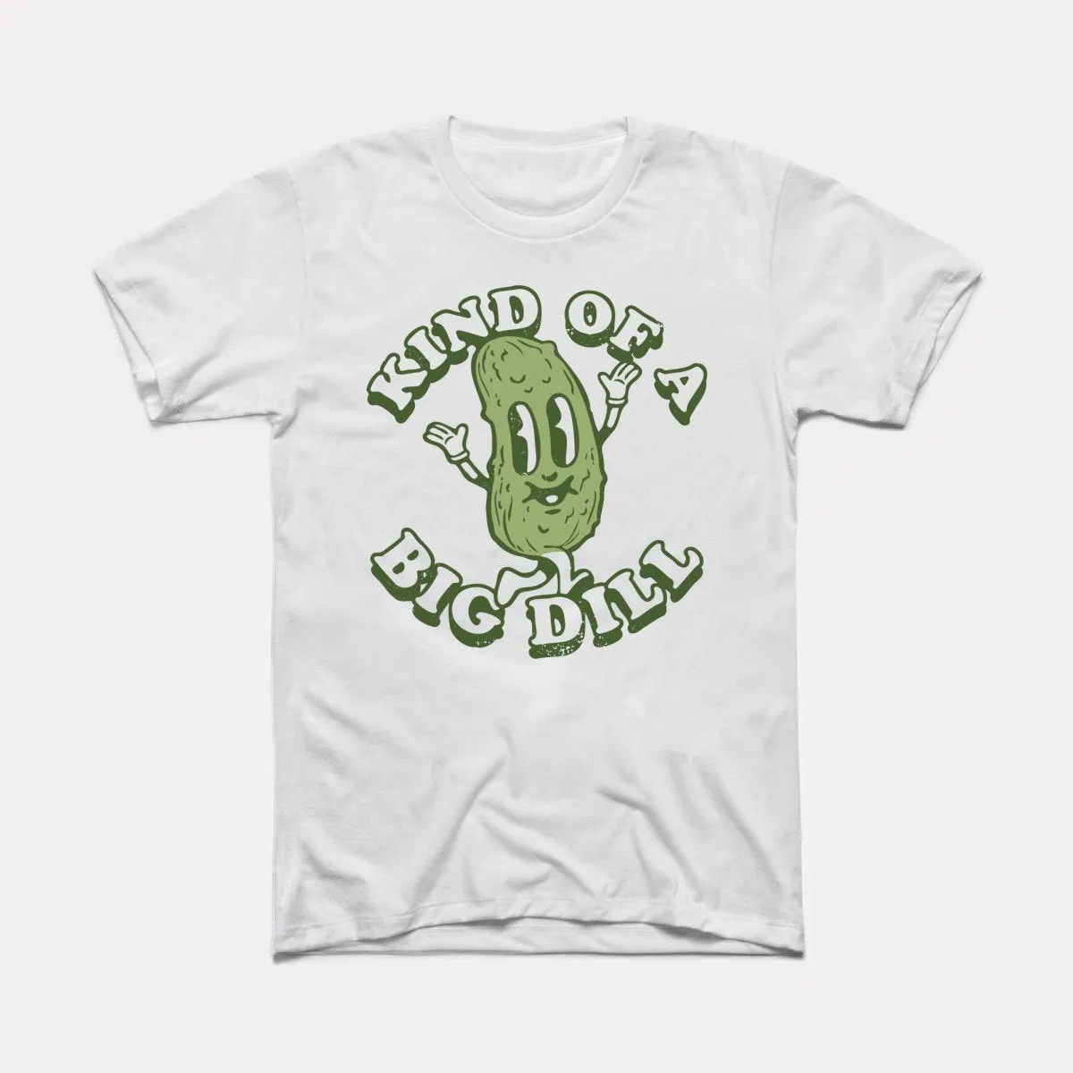 Kind Of A Big Dill Adult Unisex Tee
